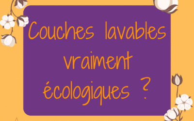 Couches lavables : sont-elles vraiment plus écologiques ?
