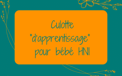 Culottes “d’apprentissage” : pour des bébés libres, dès la naissance