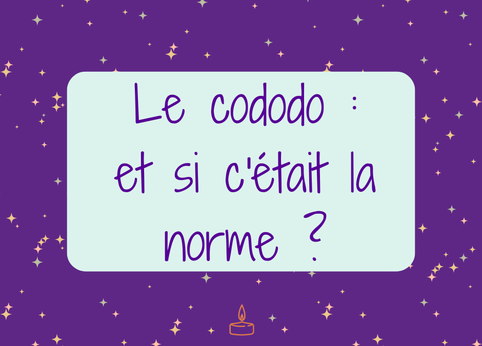 ✨ Le cododo : et si c’était la norme ?